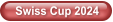 Swiss Cup 2024